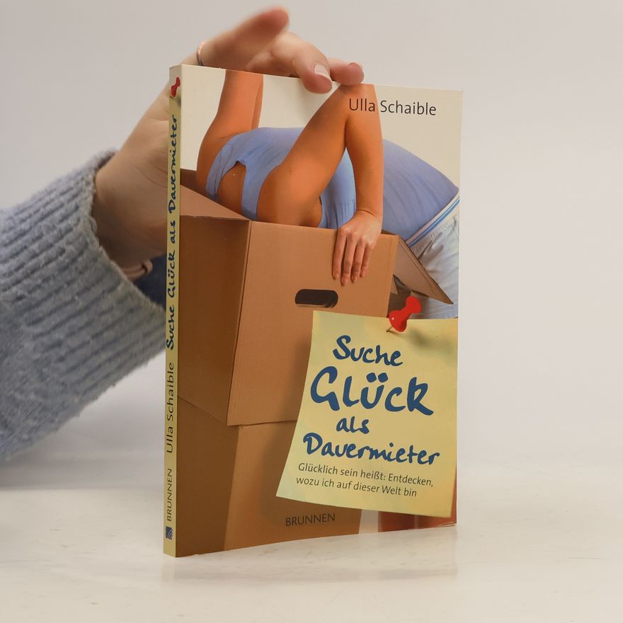 Ulla Schaible Suche Glück als Dauermieter