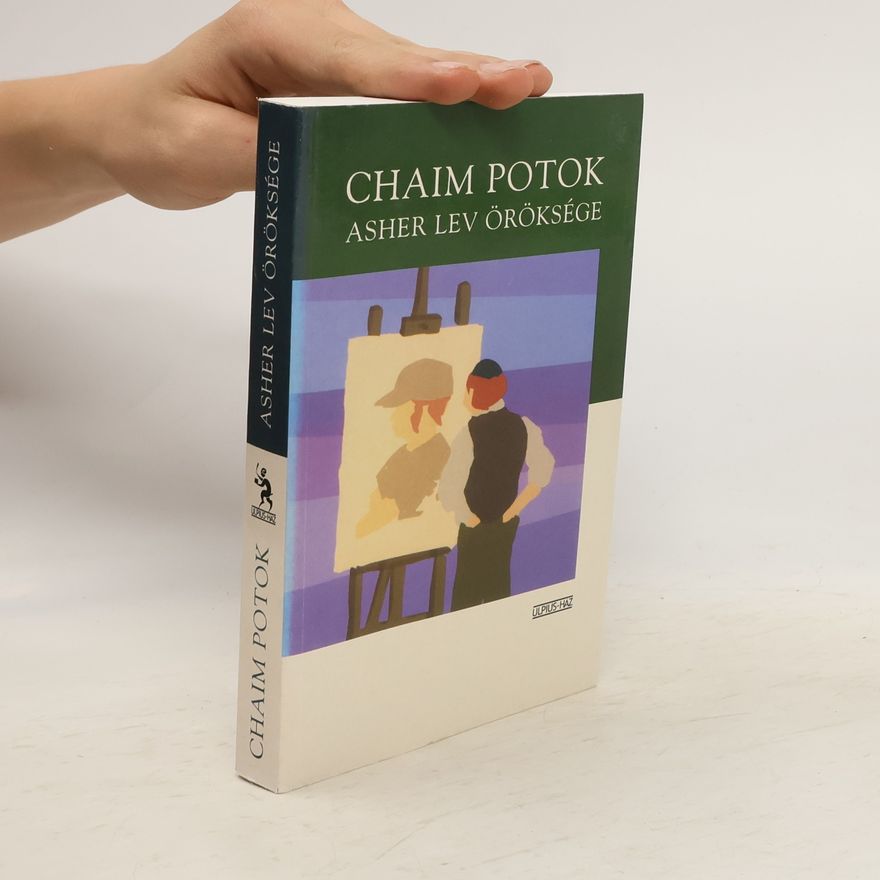 Chaim Potok Asher Lev öröksége