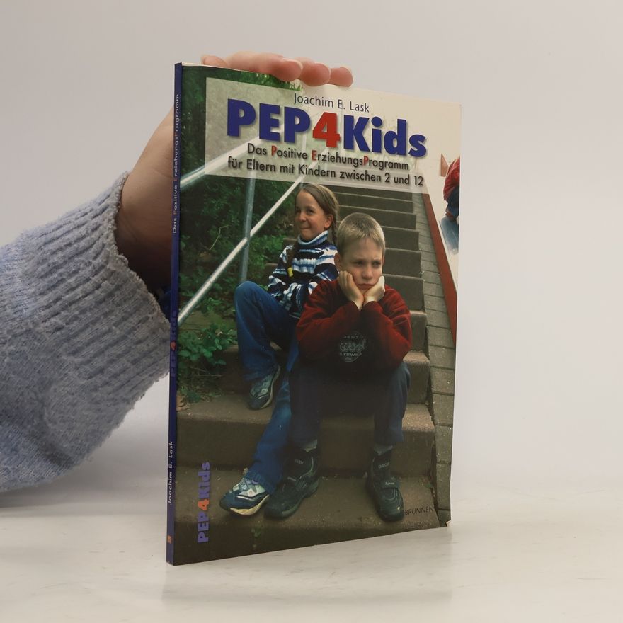 Joachim E. Lask PEP4Kids