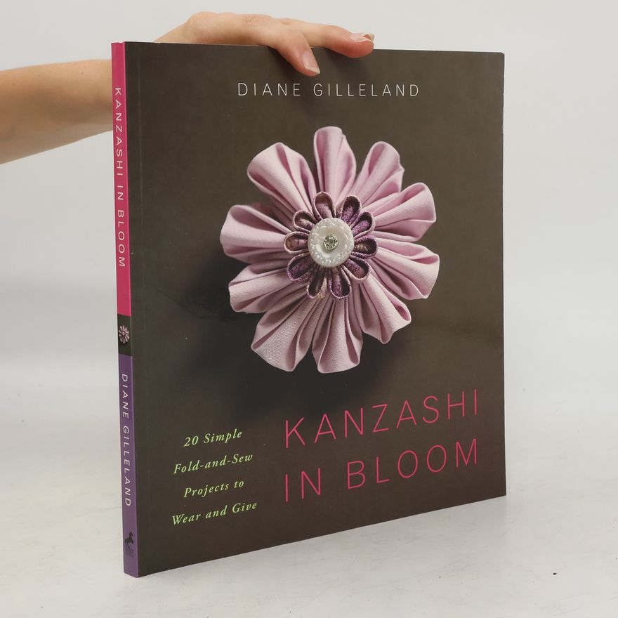 Diane Gilleland Kanzashi in Bloom