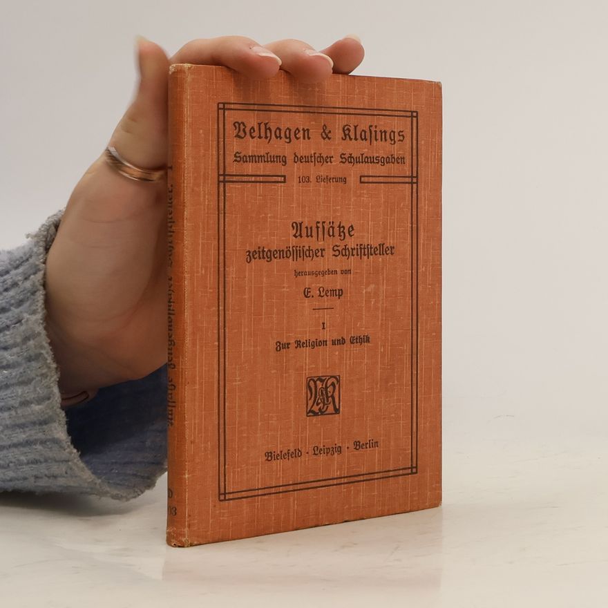 E. Lemp Aufsatze zeitgenössischer Schriftsteller.