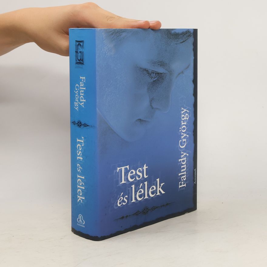 György Faludy Test és lélek