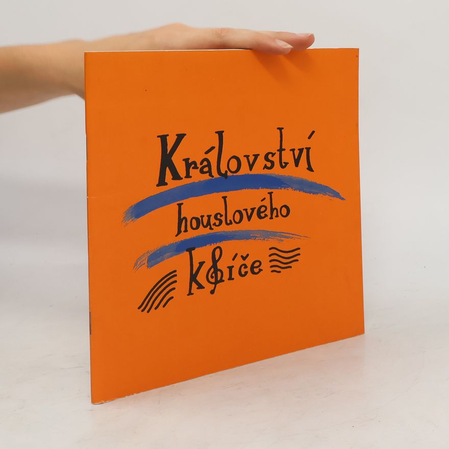 Kateřina Dobríková Království houslového klíče