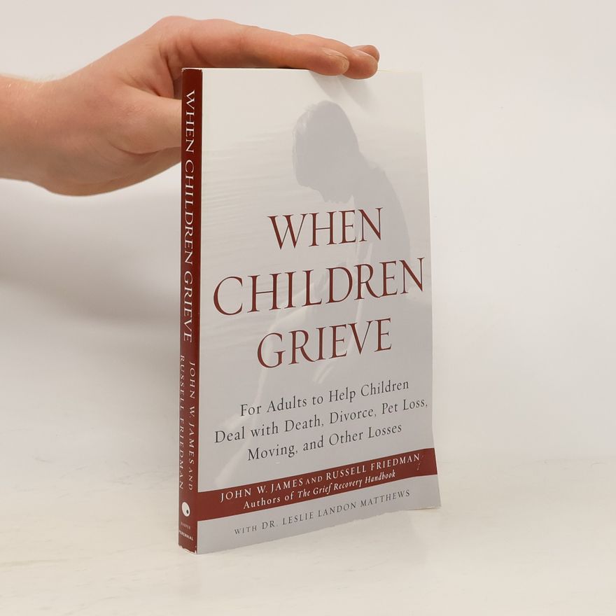 Leslie Landon Matthews When Children Grieve