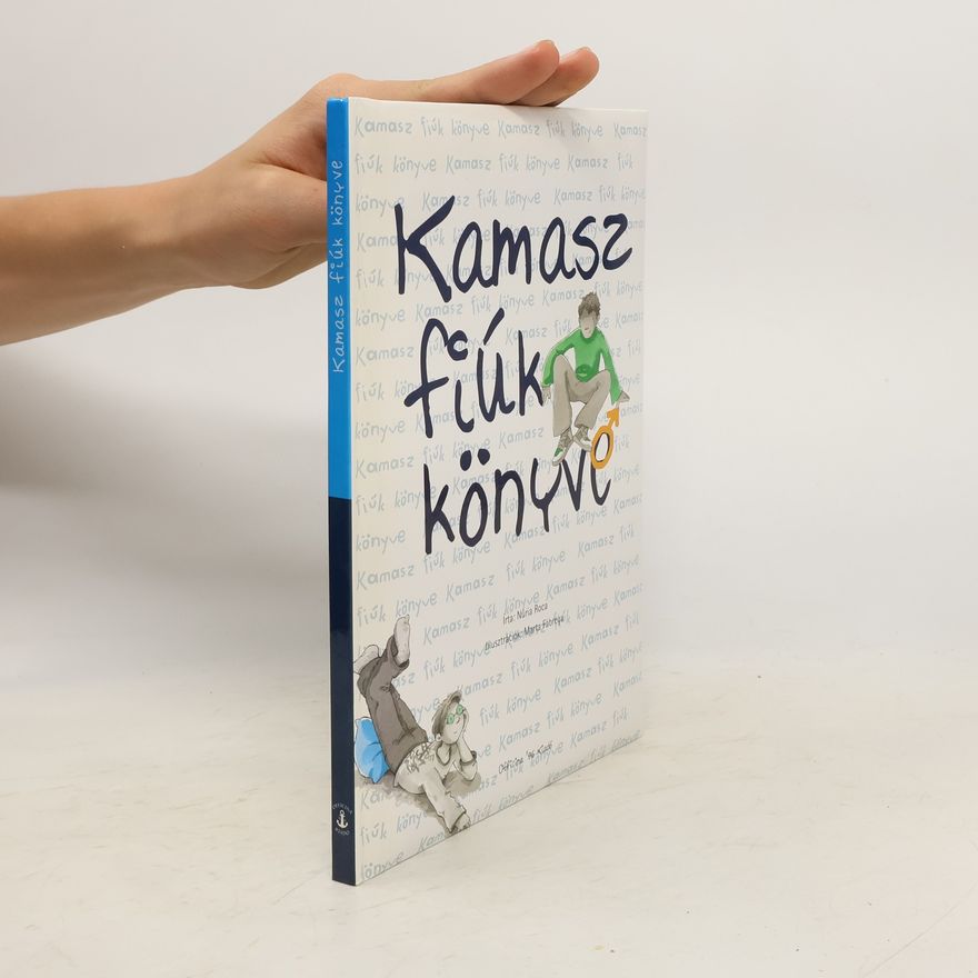 Nuria Roca Kamasz fiúk könyve