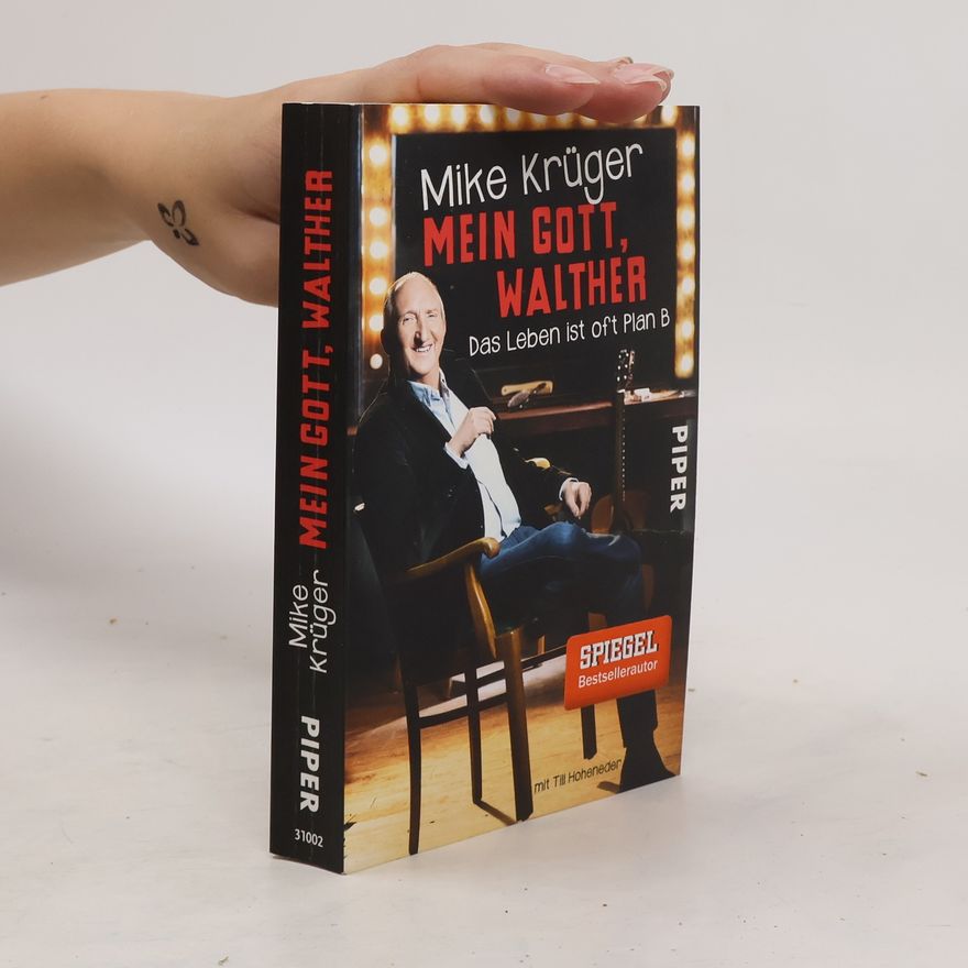 Mike Krüger Mein Gott, Walther