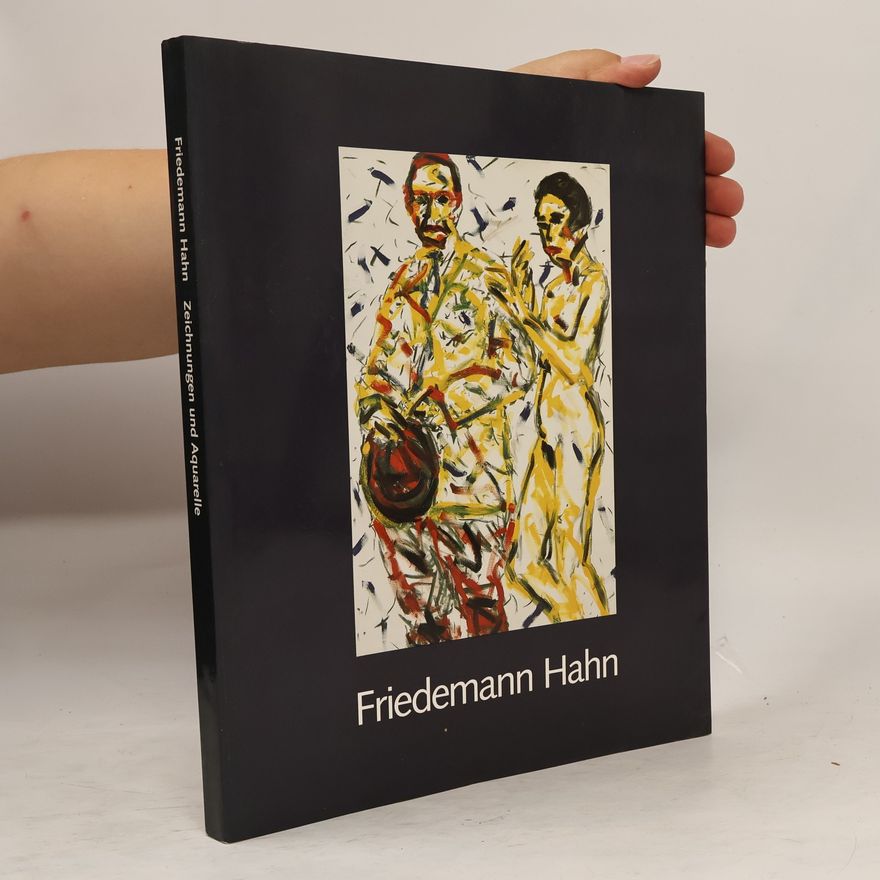 Friedemann Hahn Zeichnungen und Aquarelle