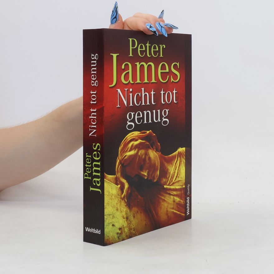 Peter James Nicht tot genug