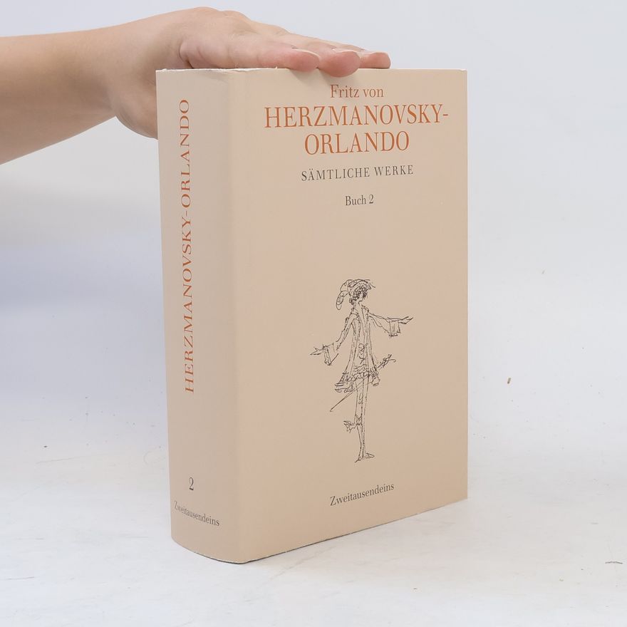 Fritz von Herzmanovsky-Orlando Sämtliche Werke 2