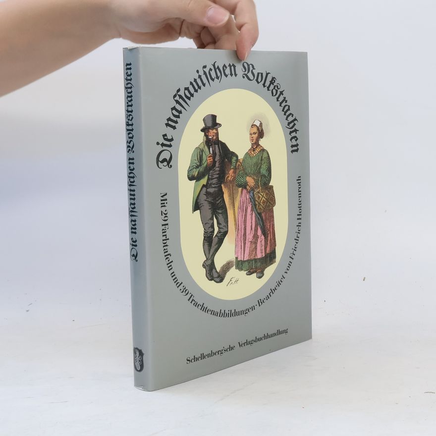 Friedrich Hottenroth Die nassauischen Volkstrachten