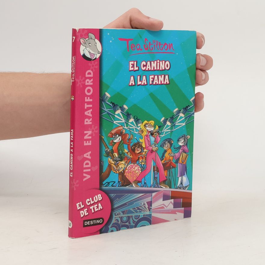 Thea Stilton Vida en Ratford - 7: El camino a la fama