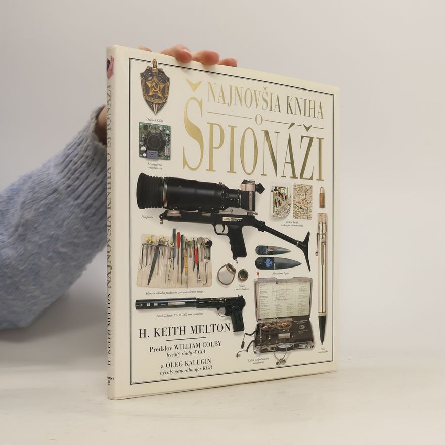 H. Keith Melton Najnovšia kniha o špionáži