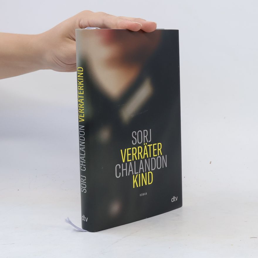 Sorj Chalandon Verräterkind