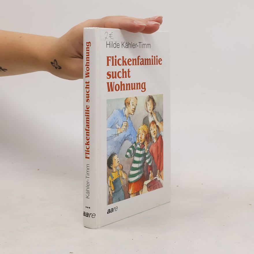 Hilde Kähler-Timm Flickenfamilie sucht Wohnung