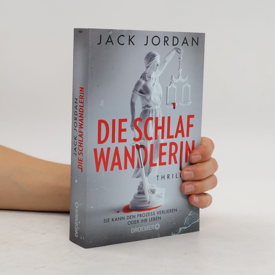 Jack Jordan Die Schlafwandlerin
