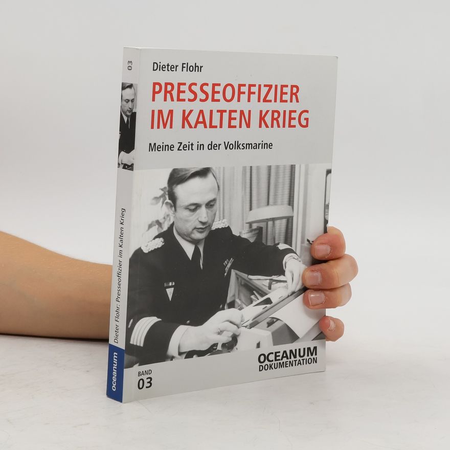 Dieter Flohr Presseoffizier im Kalten Krieg