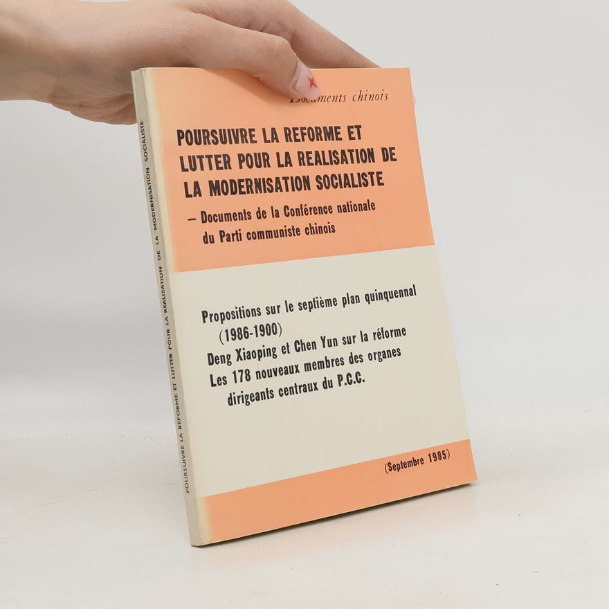 Hu Yaobang Poursuivre la réforme et lutter pour la réalisation de la modernisation socialiste