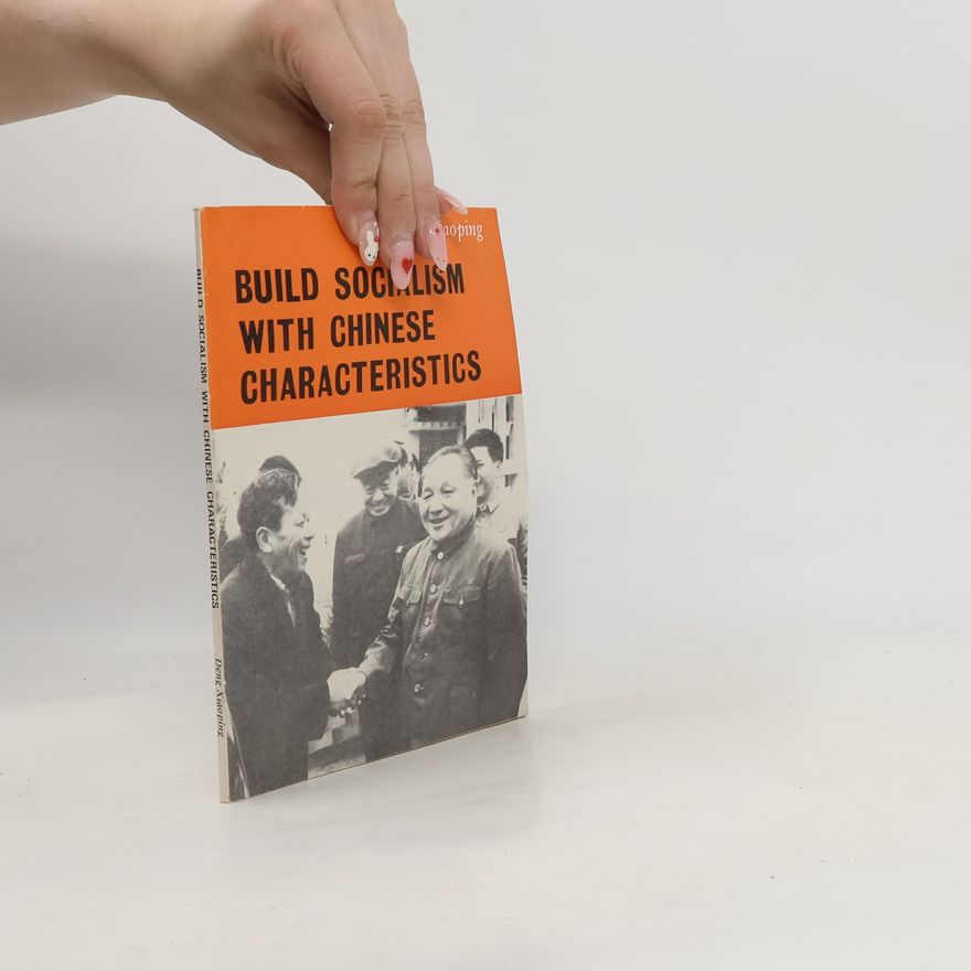 Deng Xiaoping Build Socialism with Chinese Characteristics