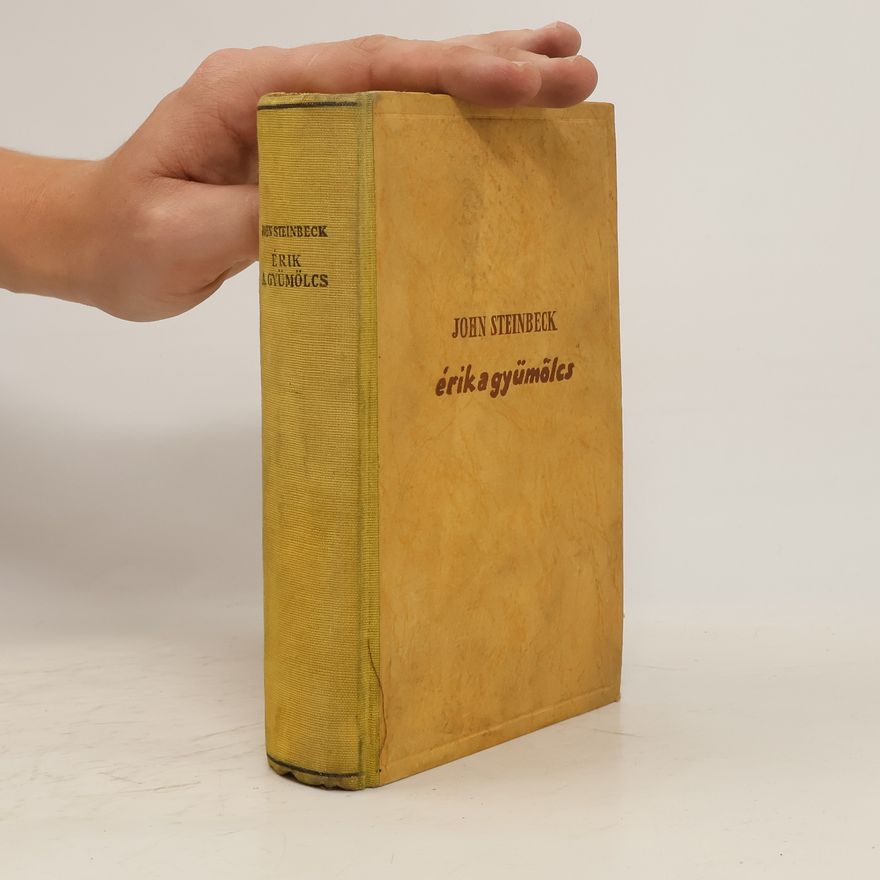 John Steinbeck Érik a gyümölcs