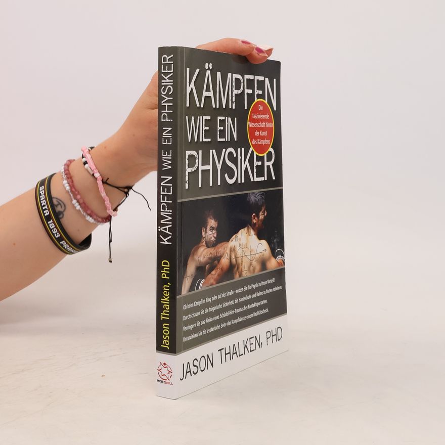Jason Thalken Kämpfen wie ein Physiker