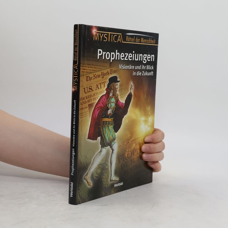 Auteurscollectief MYSTICA Rätsel der Menschheit: Prophezeiungen