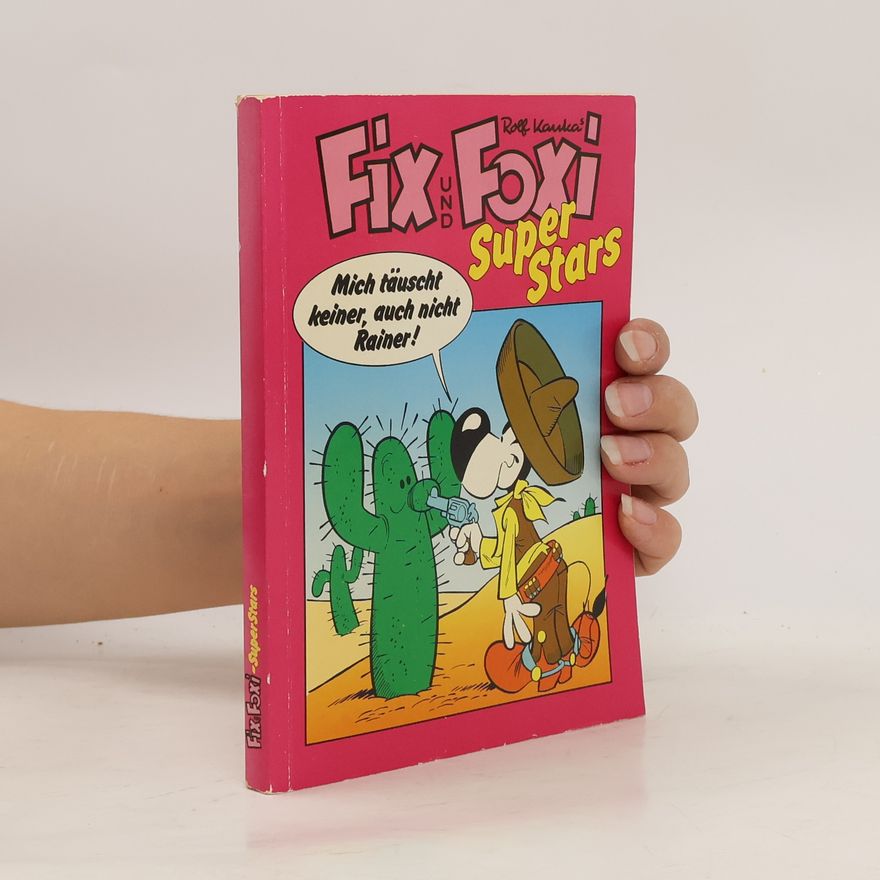 Rolf Kauka Fix und Foxi. SuperStars