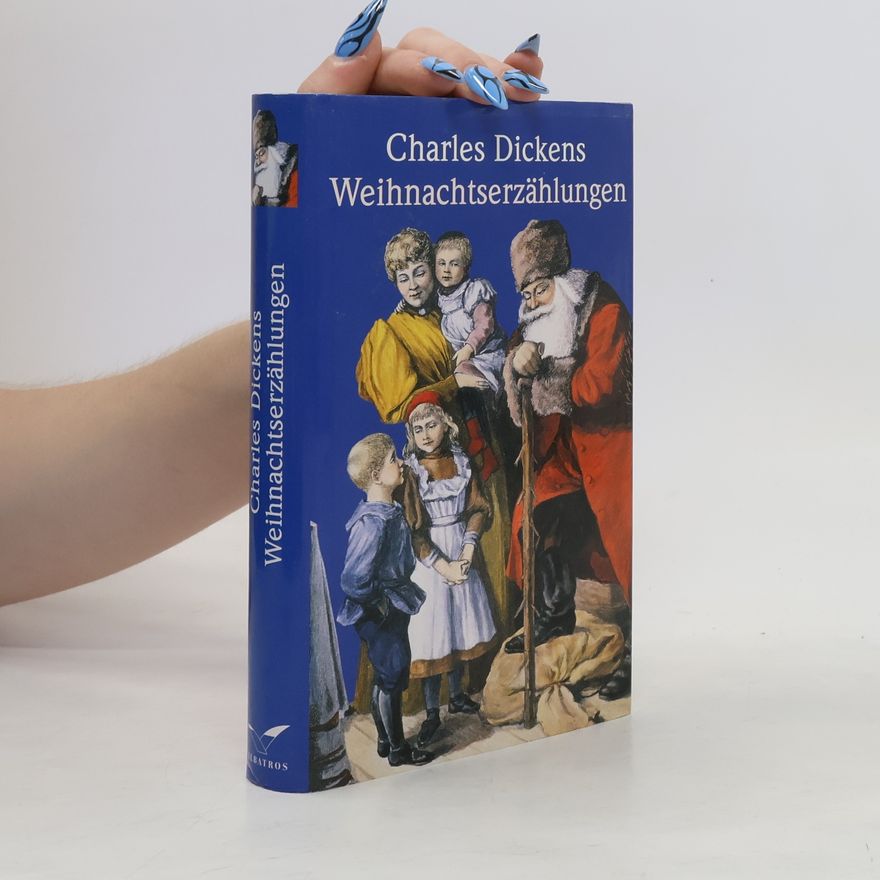 Charles Dickens Weihnachts-Erzählungen
