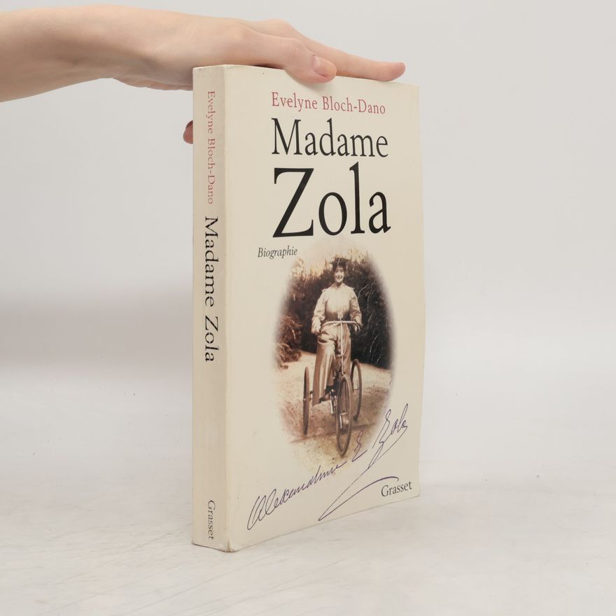 Évelyne Bloch-Dano Madame Zola