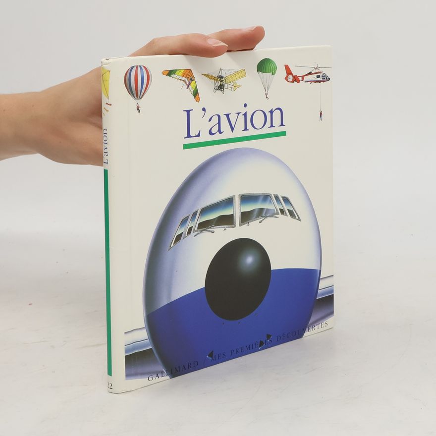 Donald Grant Mes Premières Découvertes - 22: L'avion