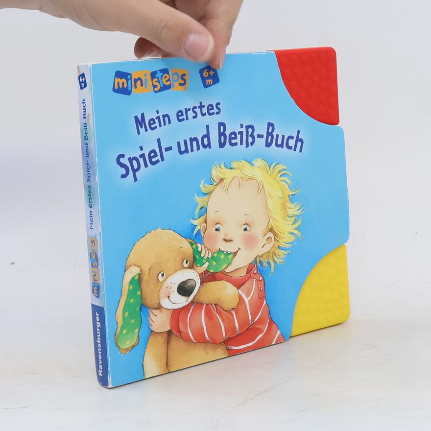 Susanne Szesny Mein erstes Spiel- und Beiß-Buch