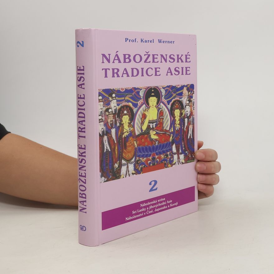 Karel Werner Náboženské tradice Asie 2
