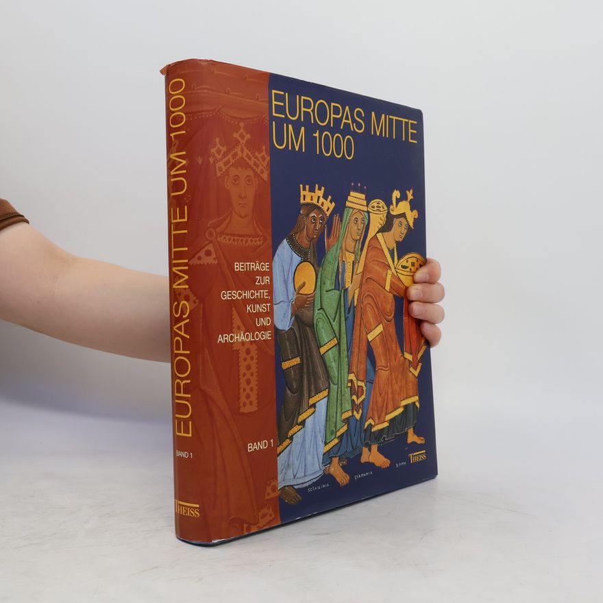 Various authors Europas Mitte um 1000