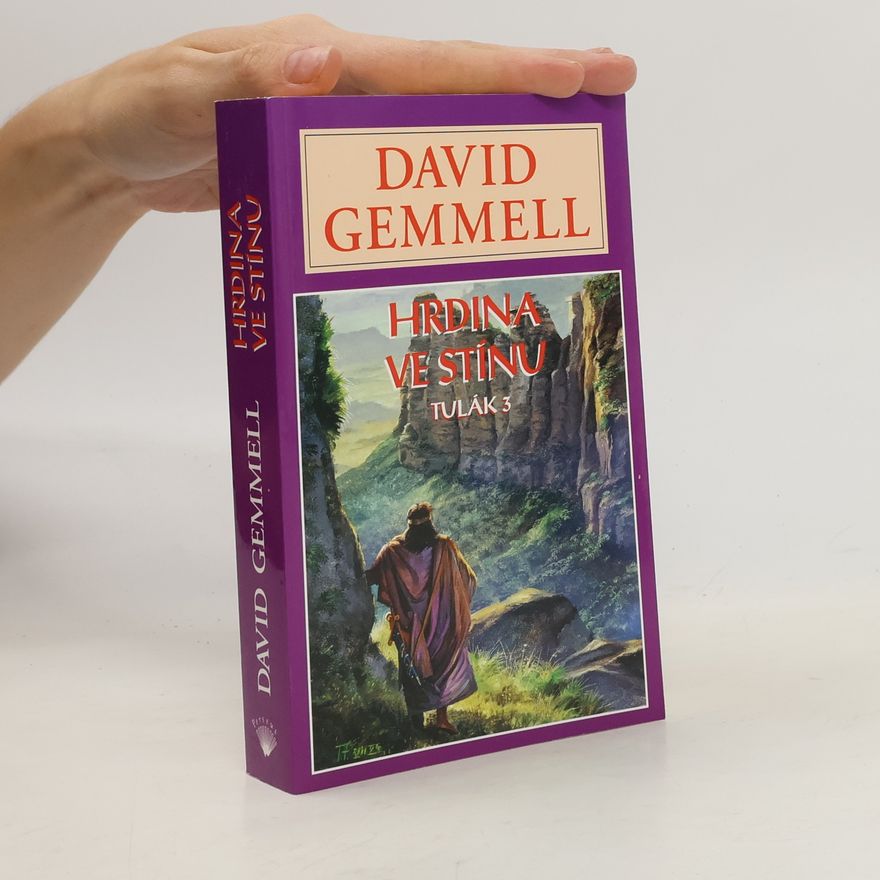 David Gemmell Tulák 3 - Hrdina ve stínu