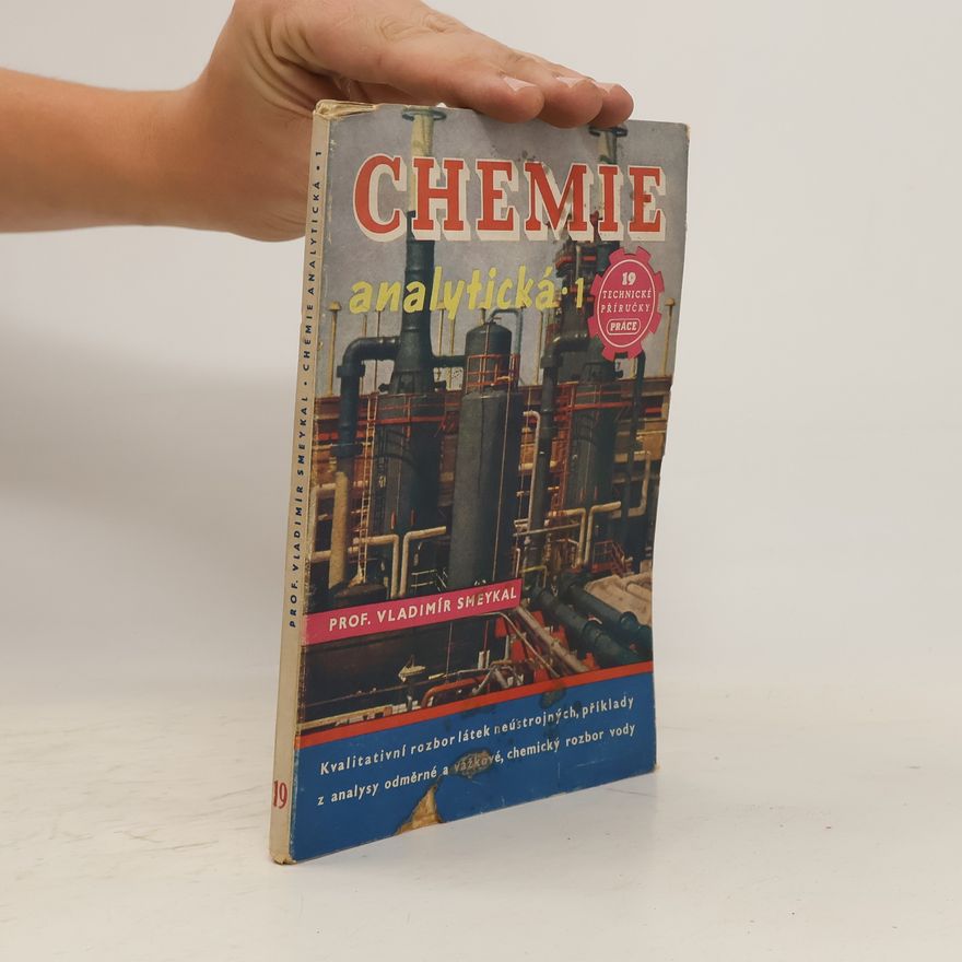 Vladimír Smeykal Chemie analytická 1, díl 19.