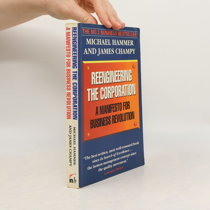 Michael Martin Hammer Reengineering the Corporation