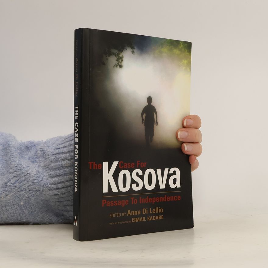 Autorenkollektiv The Case for Kosova