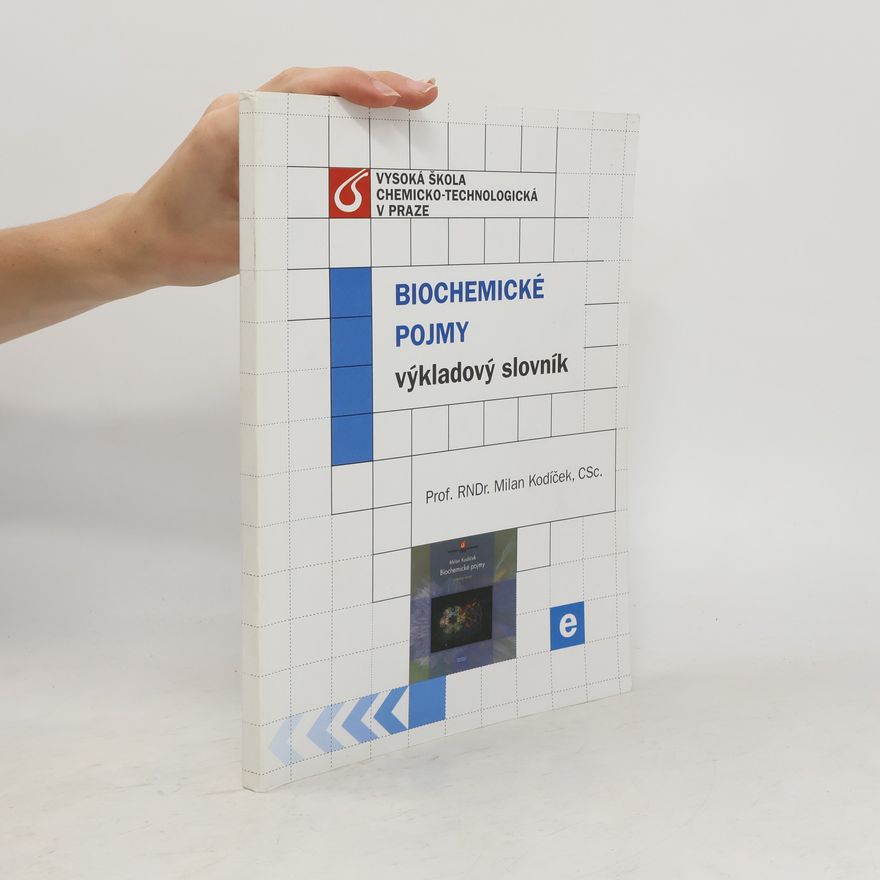 Milan Kodíček Biochemické pojmy - výkladový slovník
