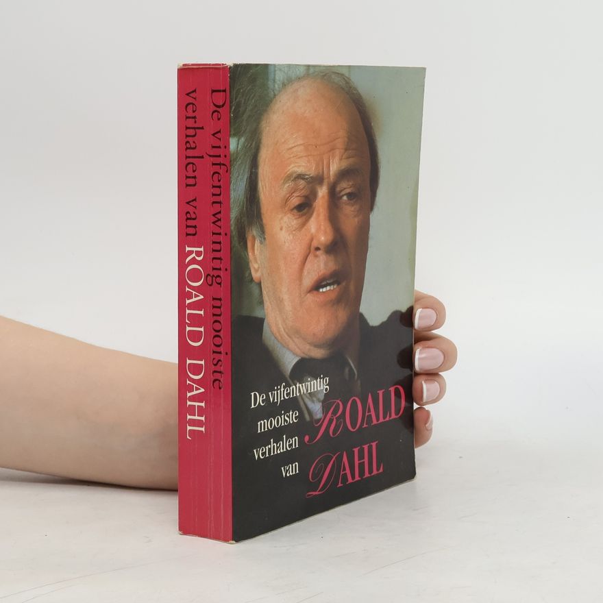 Roald Dahl De vijfentwintig mooiste verhalen van Roald Dahl