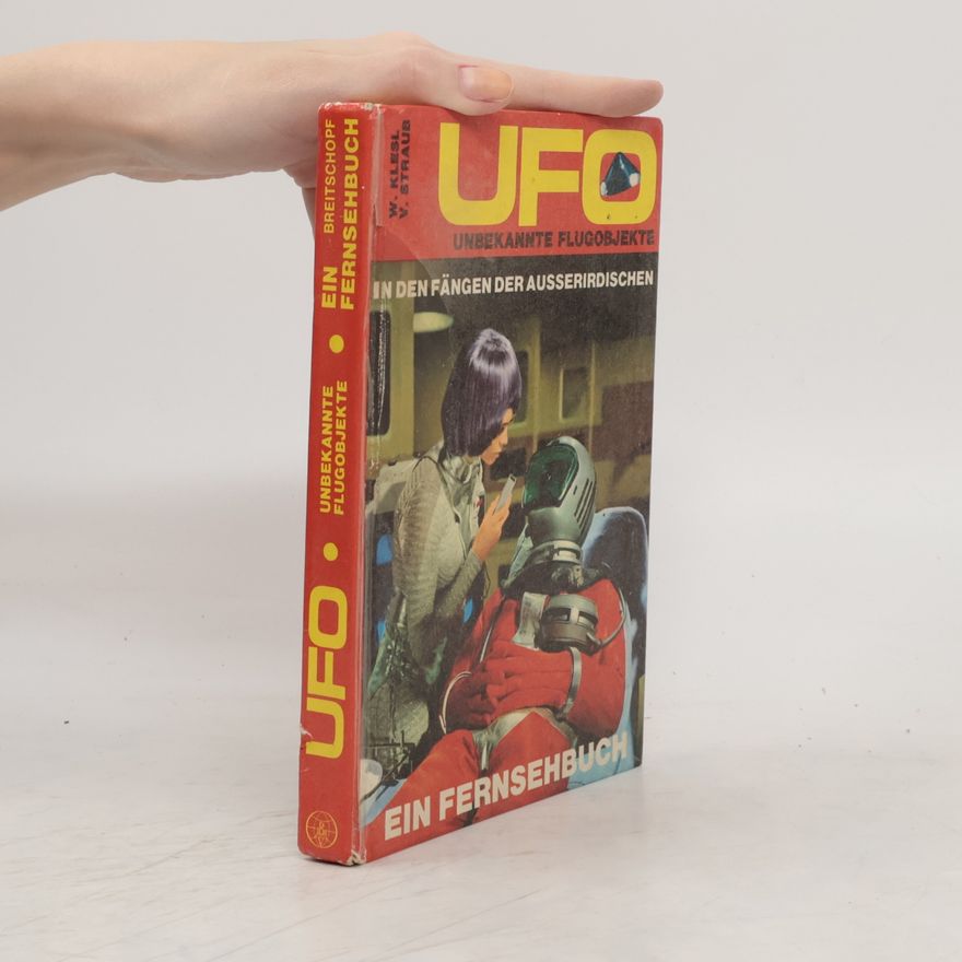 Wolfgang Klesl UFO - In den Fängen der Ausserirdischen