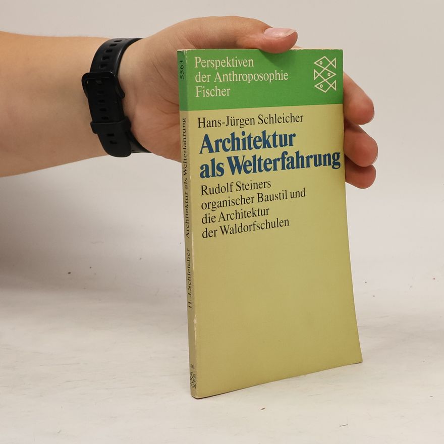 Hans-Jürgen Schleicher Architektur als Welterfahrung