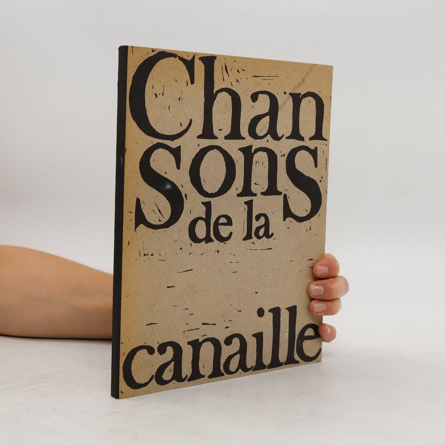 Kolektiv autorů Chansons de la canaille