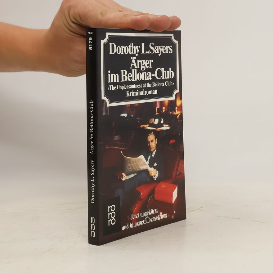 Dorothy L. Sayers Ärger im Bellona - Club