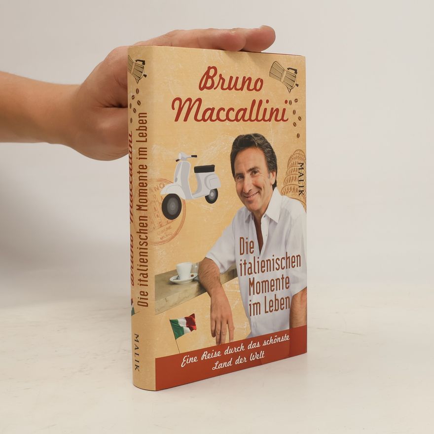 Bruno Maccallini Die italienischen Momente im Leben