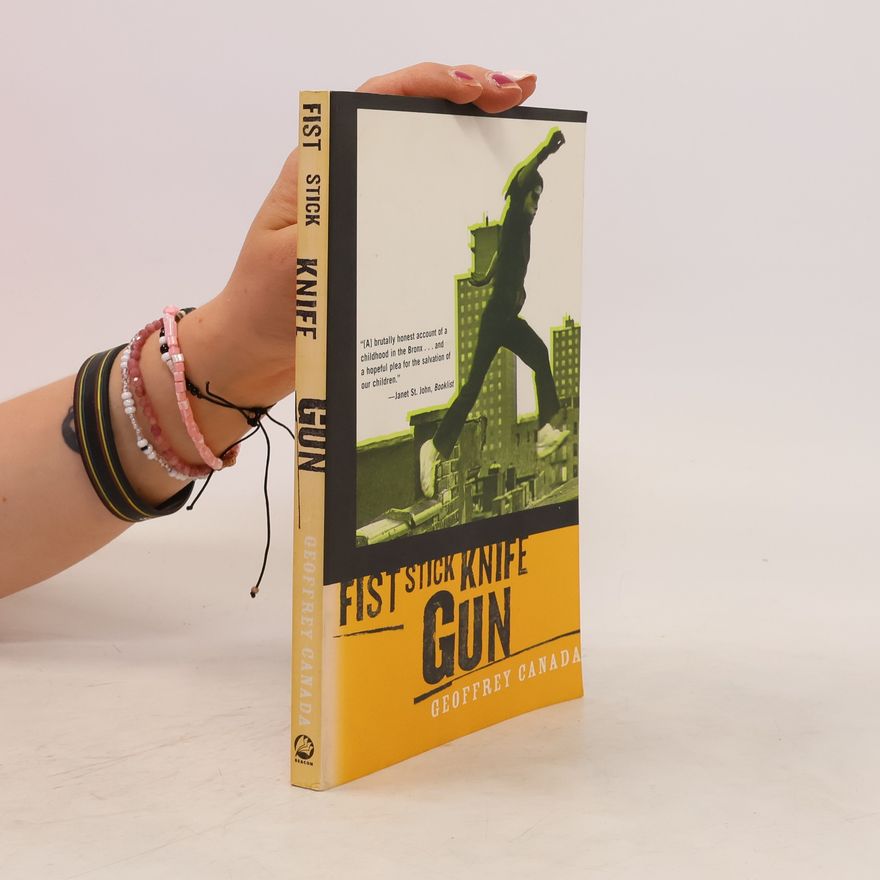 Geoffrey Canada Fist, Stick, Knife, Gun