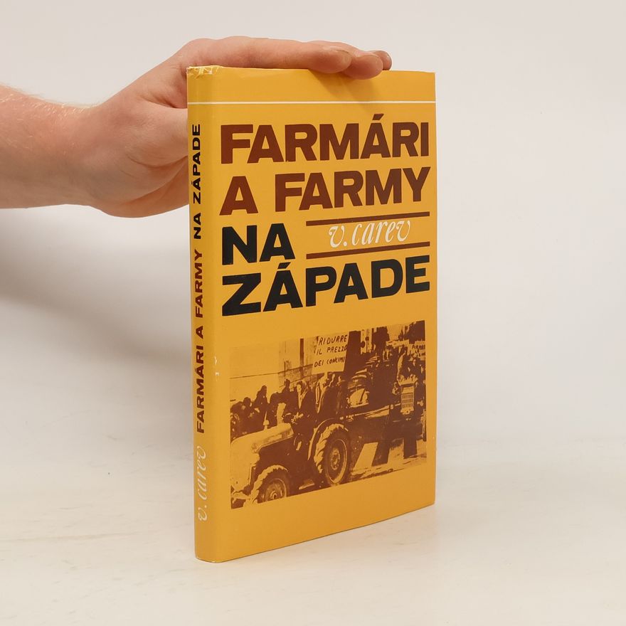 V. A. Carev Farmári a farmy na západe