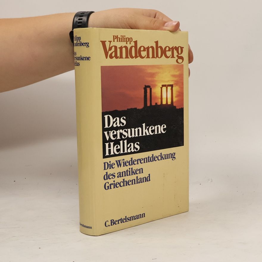 Philipp Vandenberg Das versunkene Hellas