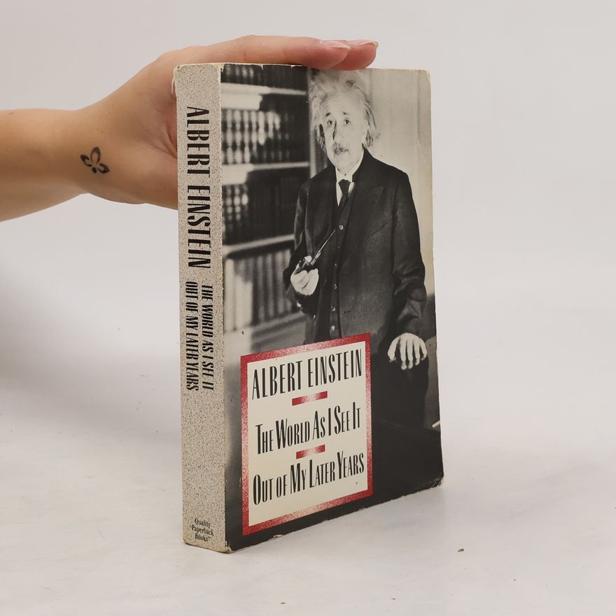 Albert Einstein The World As I See It