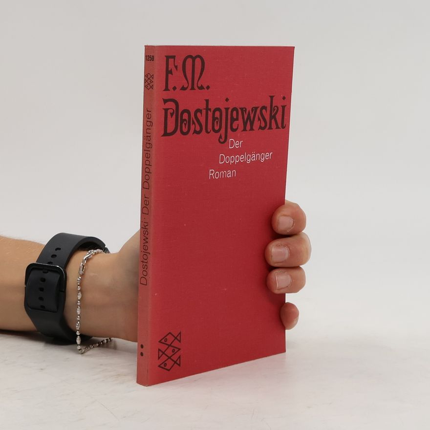 Fjodor Michailowitsch Dostojewski Der Doppelgänger