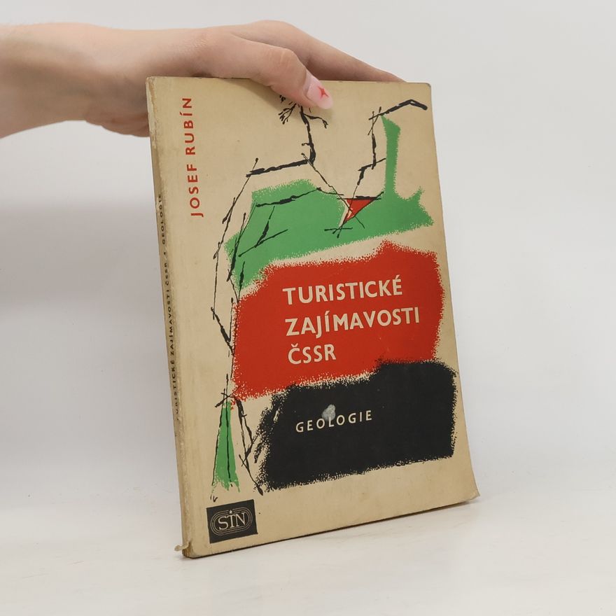 Josef Rubín Turistické zajímavosti ČSSR : Geologie
