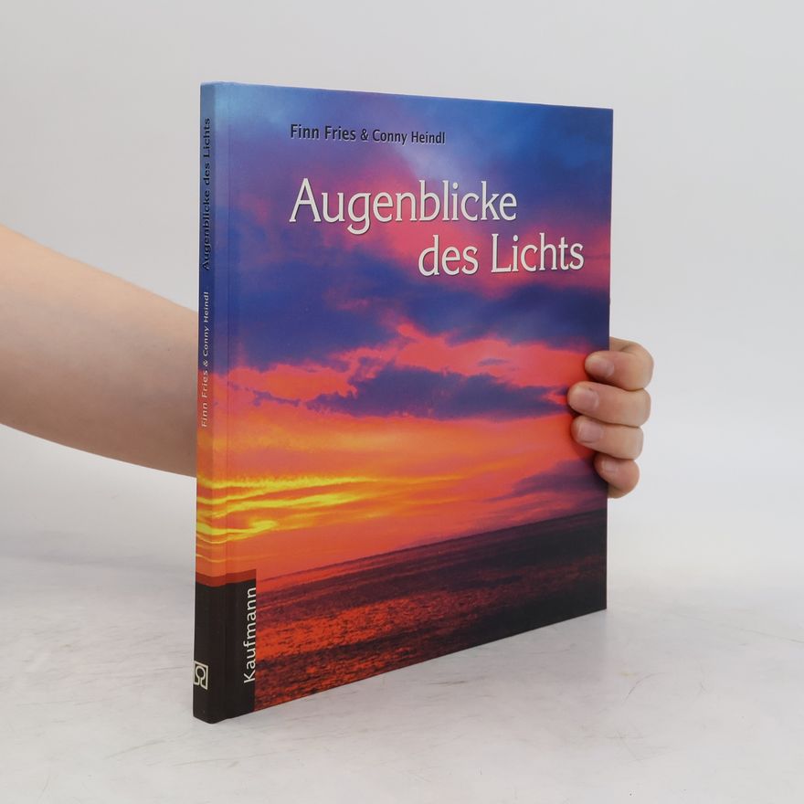 Finn Fries Augenblicke des Lichts